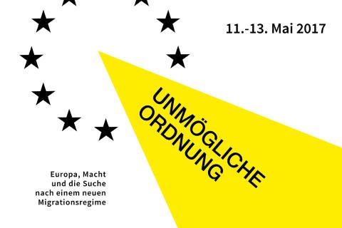 Flyer der Internationalen Konferenz „Unmögliche Ordnung“, Mai 2017